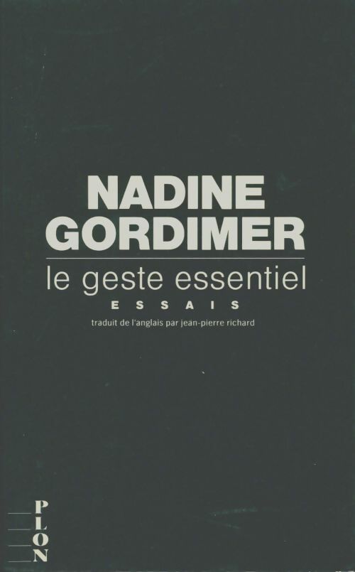 Livrenpoche : Le Geste essentiel - Nadine Gordimer - Livre