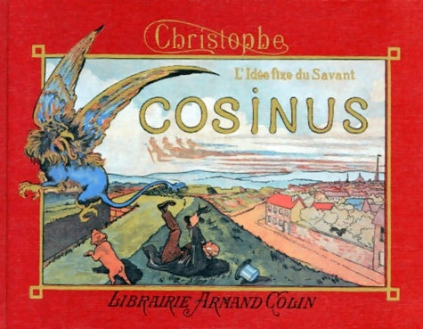 Livrenpoche : L'idée fixe du savant Cosinus - Christophe - Livre