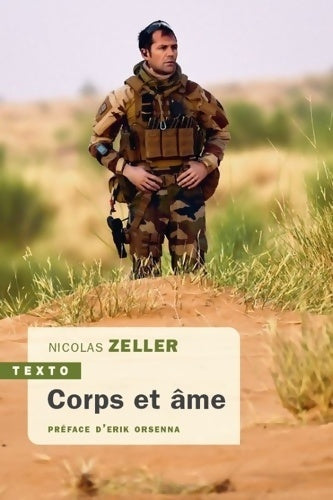 Livrenpoche : Corps et âme : UN Médecin DES FORCES spéciales TEMOIGNE - Nicolas Zeller - Livre