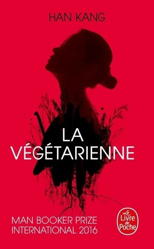 Livrenpoche : La végétarienne - Han Kang - Livre