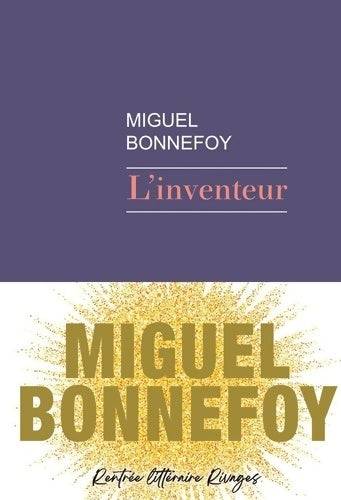 Livrenpoche : L'inventeur - Miguel Bonnefoy - Livre