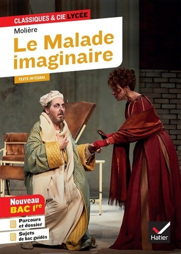 Livrenpoche : Le Malade imaginaire  : Suivi du parcours « Spectacle et comédie » - Molière - Livre