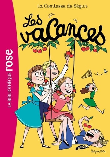 Livrenpoche : La Comtesse de Ségur 03 NED - Les Vacances - Margaux Motin - Livre