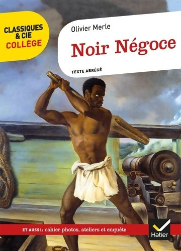 Livrenpoche : Noir négoce - Olivier Merle - Livre
