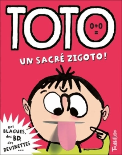Livrenpoche : Toto un sacré zigoto ! - Serge Bloch - Livre