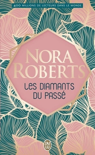 Livrenpoche : Les diamants du passé - Nora Roberts - Livre