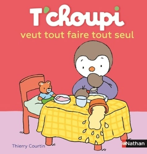 Livrenpoche : T'choupi veut tout faire tout seul - Dès 2 ans - Thierry Courtin - Livre