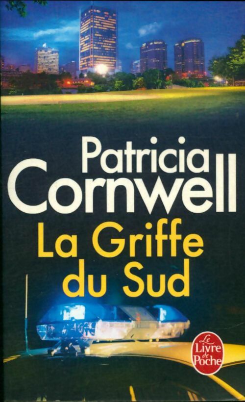 Livrenpoche : La griffe du sud - Patricia Daniels Cornwell - Livre