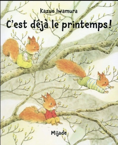 Livrenpoche : NIC NAC NOC C'EST déjà LE PRINTEMPS - Kazuo Iwamura - Livre
