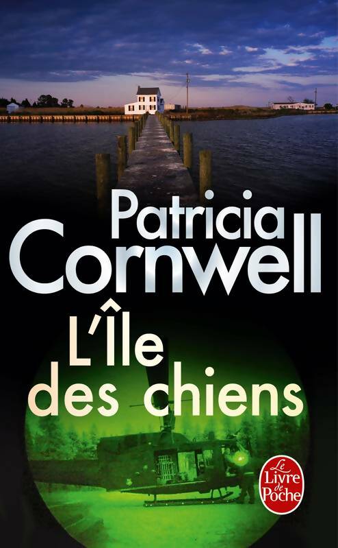 Livrenpoche : L'île des chiens - Patricia Daniels Cornwell - Livre