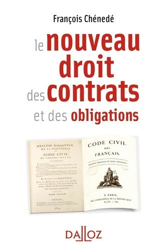Livrenpoche : Le nouveau droit des contrats et des obligations - François Chénedé - Livre