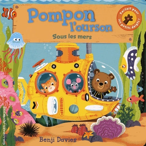 Livrenpoche : POMPON L'OURSON SOUS LES MERS - Benji Davies - Livre