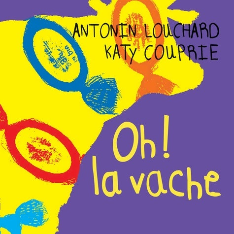 Livrenpoche : Oh ! la vache - Katy Couprie - Livre