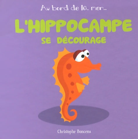 Livrenpoche : Au bord de la mer Tome XI - Christophe Boncens - Livre