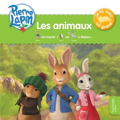 Livrenpoche : Pierre Lapin - Je lis avec un grand - Les animaux de la forêt - Hachette Jeunesse - Livre