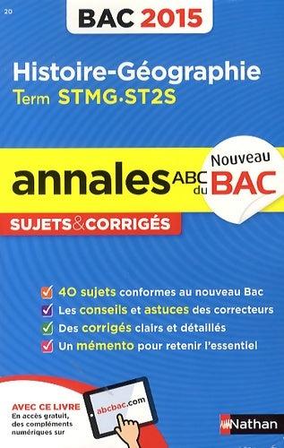 Livrenpoche : Annales ABC du BAC 2015 Histoire - Géographie Term STMG. ST2S - Gilles Darier - Livre