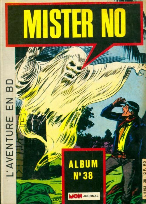 Livrenpoche : Mister No - Album n°38 : du 115 au 117 - Collectif - Livre