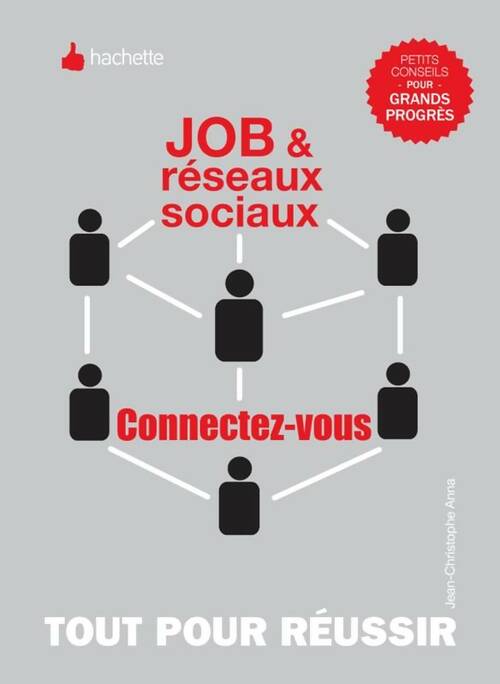Livrenpoche : Job et réseaux sociaux connectez-vous - Jean-Christophe Anna - Livre