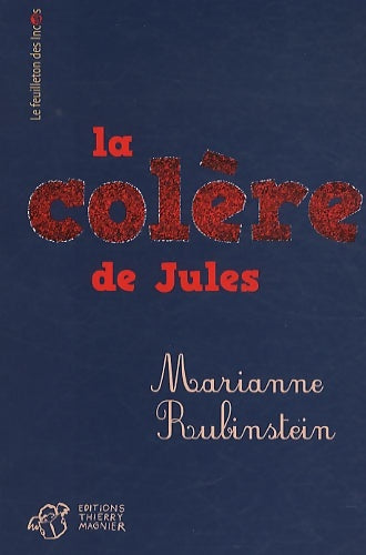 Livrenpoche : La colère de Jules - Marianne Rubinstein - Livre