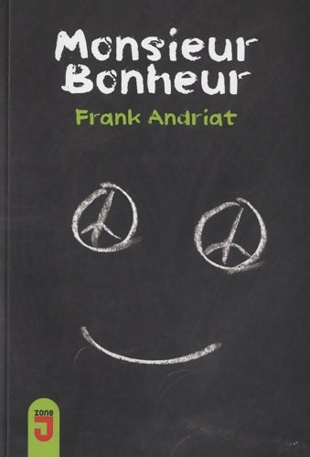 Livrenpoche : MONSIEUR BONHEUR - Frank Andriat - Livre