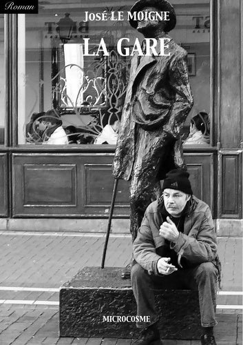 Livrenpoche : La gare - José Le Moigne - Livre