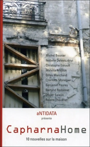 Livrenpoche : CapharnaHome : 10 nouvelles sur la maison - Michel Besnier - Livre