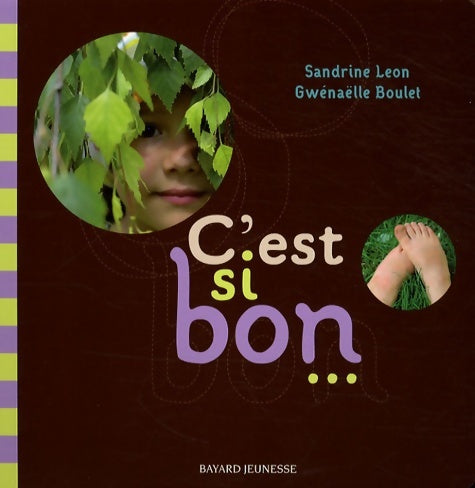 Livrenpoche : C'est si bon... - Sandrine Léon - Livre