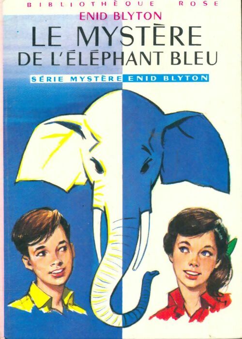 Livrenpoche : Le mystère de l'éléphant bleu - Enid Blyton - Livre