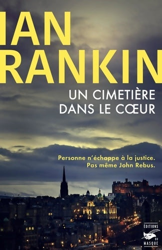 Livrenpoche : Un cimetière dans le coeur - Ian Rankin - Livre