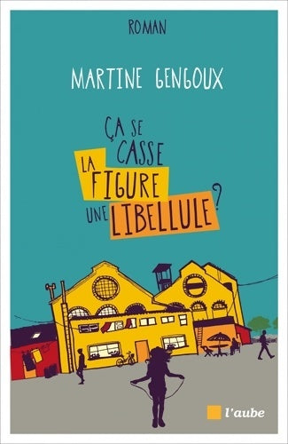 Livrenpoche : Ca se casse la figure une libellule ? - Martine Gengoux - Livre