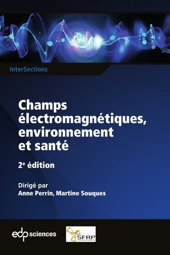Livrenpoche : Champs électromagnétiques environnement et santé 2ème édition - Anne Perrin - Livre