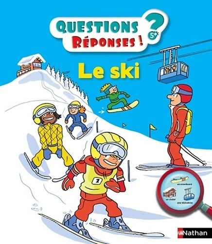 Livrenpoche : Le ski - Questions/Réponses - doc dès 5 ans - Jean-Michel Billioud - Livre
