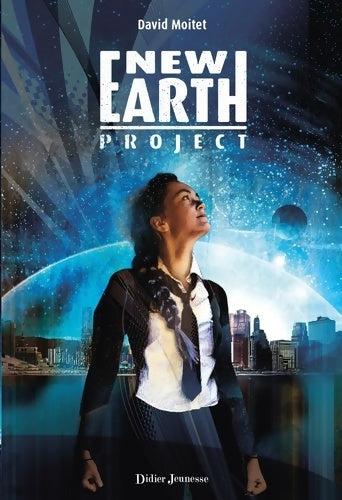 Livrenpoche : New Earth Project - David Moitet - Livre