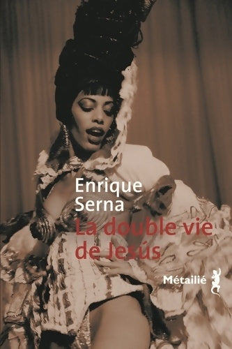 Livrenpoche : La Double vie de Jesùs - Enrique Serna - Livre