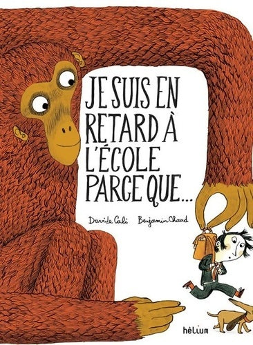 Livrenpoche : Je suis en retard à l'école parce que... - Davide Cali - Livre
