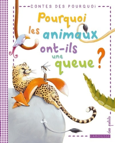 Livrenpoche : Pourquoi les animaux ont-ils une queue ? - Eric Marson - Livre