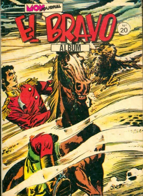 Livrenpoche : El Bravo - Album n°20 : du 58 au 60 - Collectif - Livre