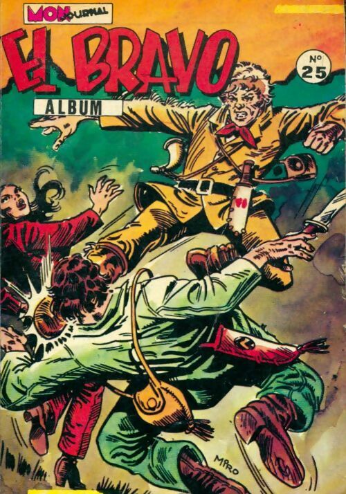 Livrenpoche : El Bravo - Album n°25 : du 73 au 75 - Collectif - Livre