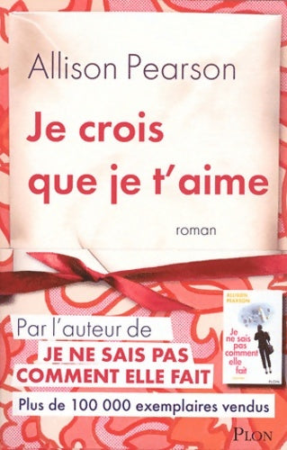 Livrenpoche : Je crois que je t'aime - Allison Pearson - Livre