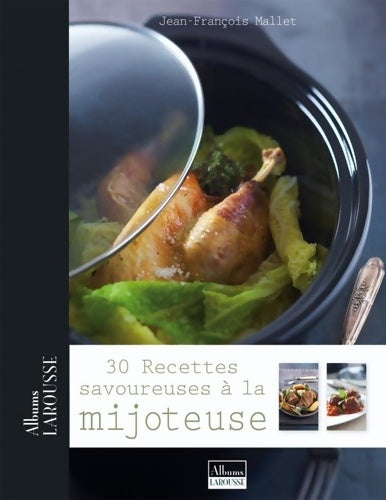 Livrenpoche : 30 recettes savoureuses à la mijoteuse - Jean-François Mallet - Livre