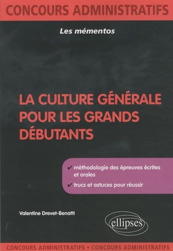 Livrenpoche : La culture générale pour les grands débutants - Valentine Drevet-Benatti - Livre