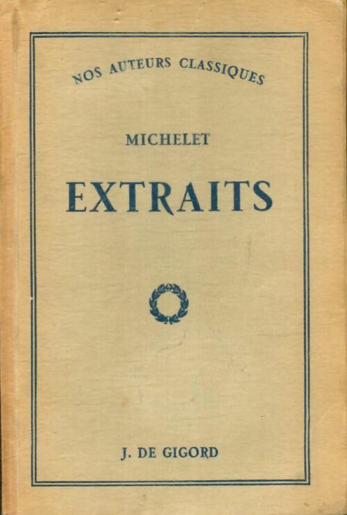 Livrenpoche : Michelet : Extraits historiques - Jean Canu - Livre