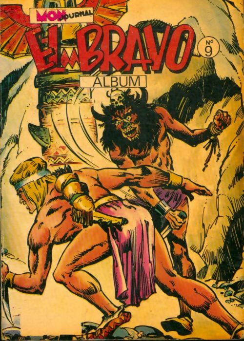 Livrenpoche : El Bravo - Album n°9 : du 25 au 27 - Collectif - Livre