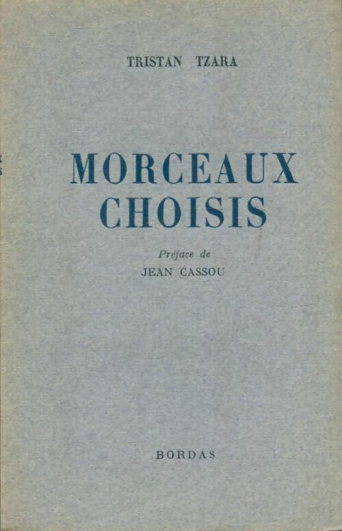 Livrenpoche : Morceaux choisis - Tristan Tzara - Livre