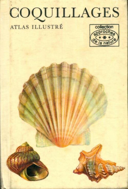 Livrenpoche : Coquillages : Atlas illustré - Collectif - Livre