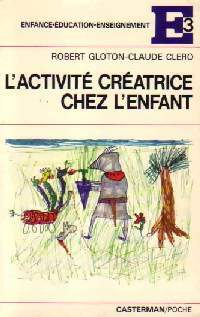 Livrenpoche : L'activité créatrice chez l'enfant - Claude Clero - Livre