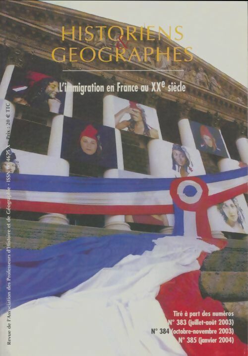 Histoire & géographes n°383, 384, 385 - Collectif -  Historiens & géographes - Livre