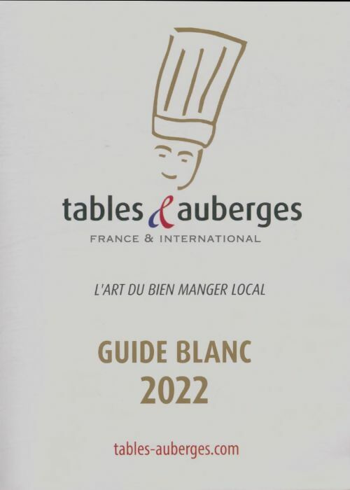 Livrenpoche : Tables & auberges guide 2022 - Collectif - Livre