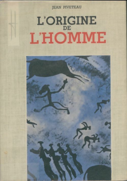 L'origine de l'homme - Jean Piveteau -  Hachette GF - Livre