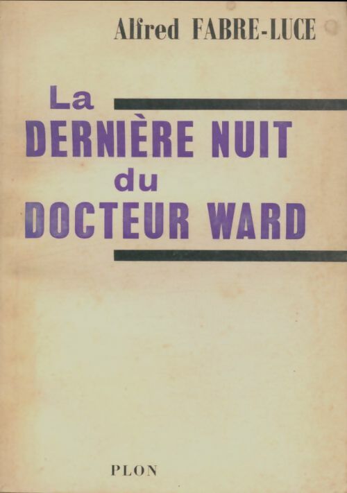 Livrenpoche : La dernière nuit du docteur Ward - Alfred Fabre-Luce - Livre